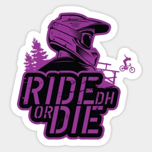 Ride Or Die Sticker